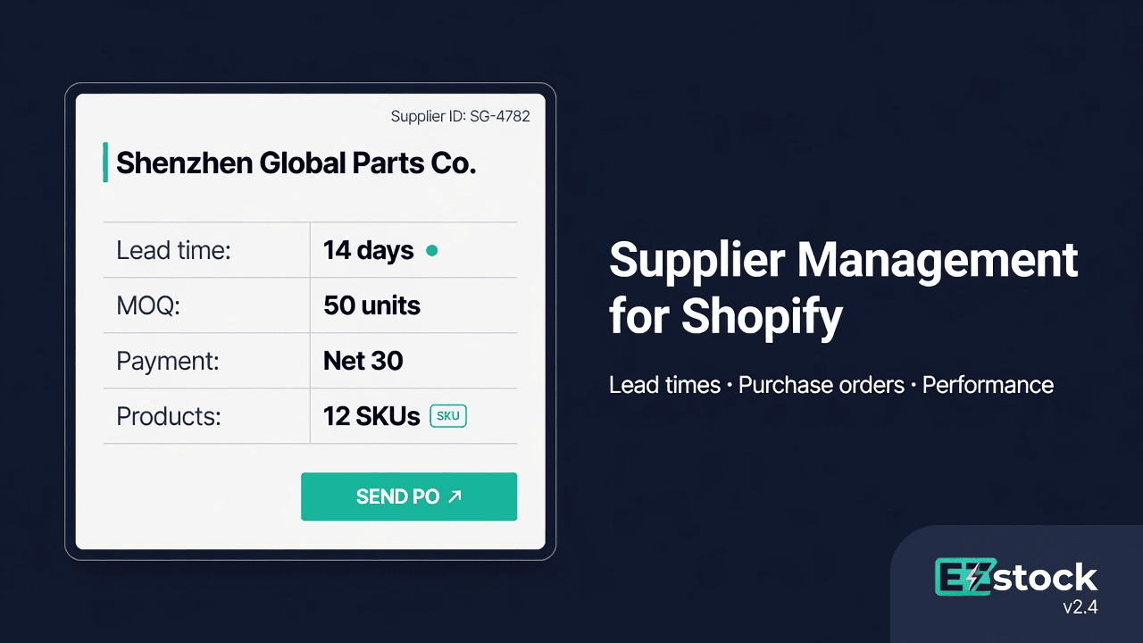 Shopify Supplier Management: Organize Suppliers, Lead Times & Purchase Orders